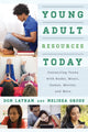 Book cover of: Young Adult Resources Today. By: Don Latham