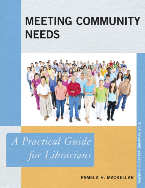 Book cover of: Meeting Community Needs. By: Pamela H. Mackellar