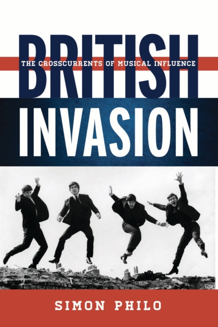 Book cover of: British Invasion. By: Simon Philo