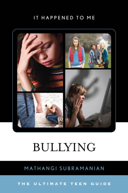 Book cover of: Bullying. By: Mathangi Subramanian