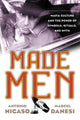 Book cover of: Made Men. By: Antonio Nicaso
