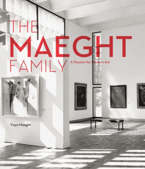 Book cover of: Maeght Family. By: Isabelle Maeght, Yoyo Maeght