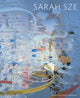 Book cover of: Sarah Sze. By: Linda Norden