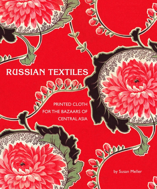 Book cover of: Russian Textiles. By: Susan Meller