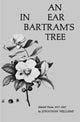 Book cover of: EAR IN BARTRAMS TREE PA. By: Jonathan Williams