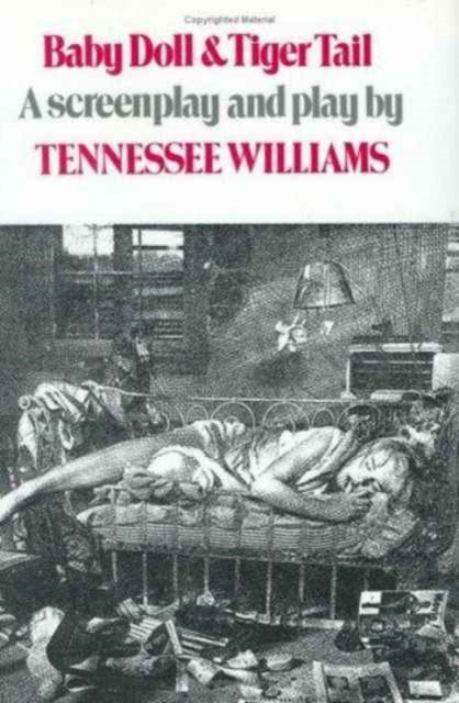 Book cover of: Baby Doll & Tiger Tail. By: Tennessee Williams