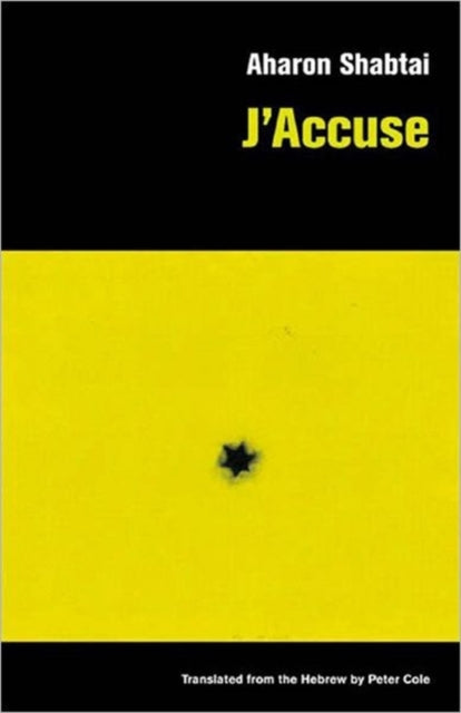 Book cover of: J'Accuse. By: Aharon Shabtai