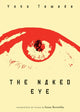 Book cover of: Naked Eye. By: Yōko Tawada