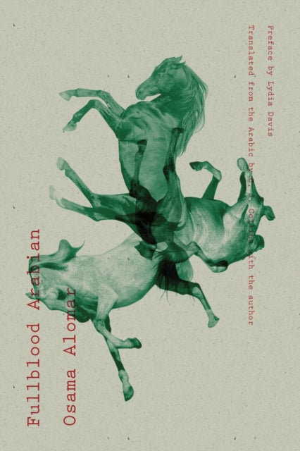 Book cover of: Fullblood Arabian. By: Osama Alomar