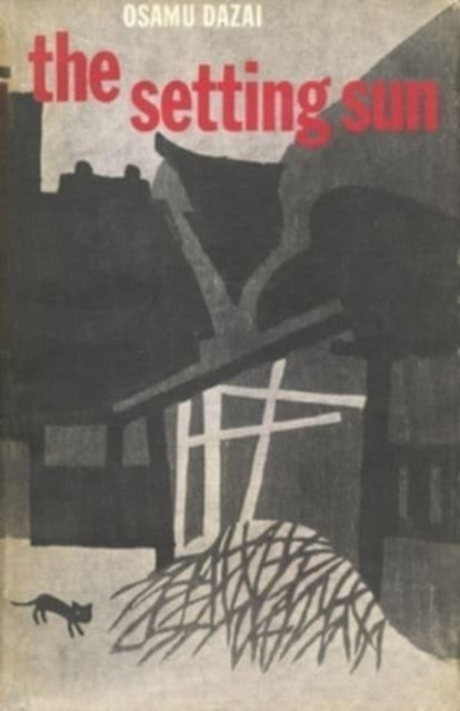 Book cover of: Setting Sun. By: 太宰 治