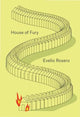 Book cover of: House of Fury. By: Evelio Rosero