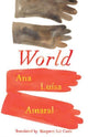 Book cover of: World. By: Ana Luísa Amaral