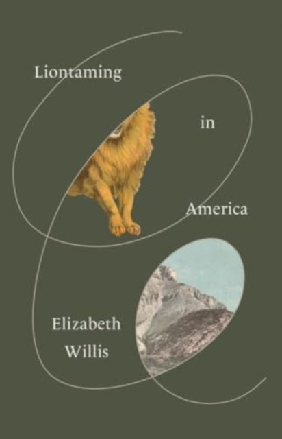 Book cover of: Liontaming in America. By: Elizabeth Willis