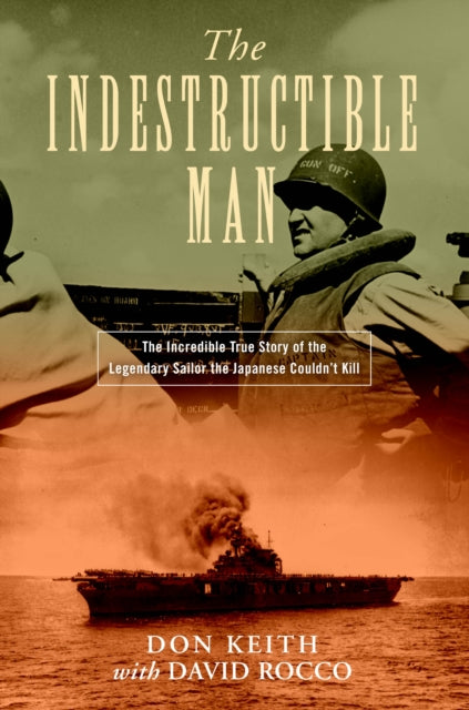 Book cover of: Indestructible Man. By: Don Keith