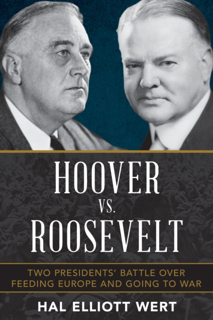 Book cover of: Hoover vs. Roosevelt. By: Hal Elliott Wert