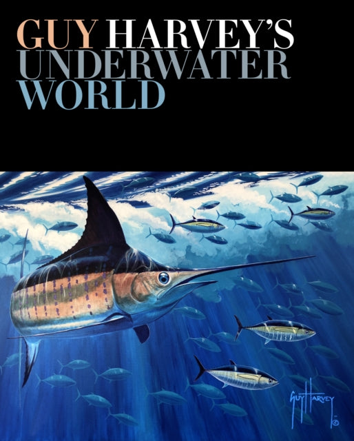 Book cover of: Guy Harvey's Underwater World. By: Guy Harvey