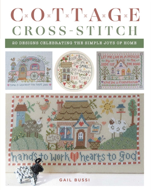 Book cover of: Cottage Cross-Stitch. By: Gail Bussi