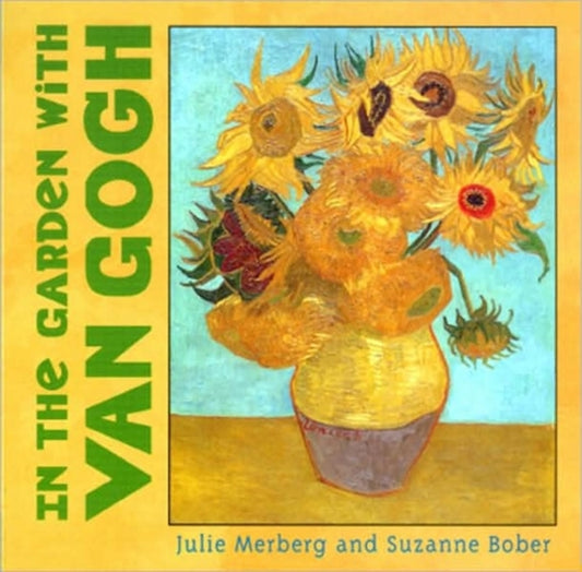 Book cover of: In the  Garden with Van Gogh