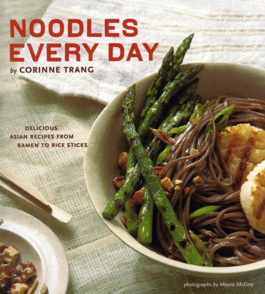 Book cover of: Noodles Every Day. By: Cecilia Hae-Jin Lee, Corrine Trang