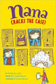 Book cover of: Nana Cracks the Case. By: Kathleen Lane