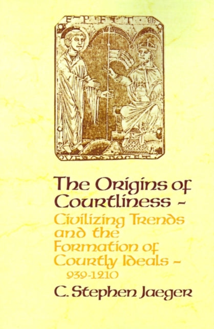 Book cover of: Origins of Courtliness. By: C. Stephen Jaeger