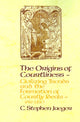 Book cover of: Origins of Courtliness. By: C. Stephen Jaeger