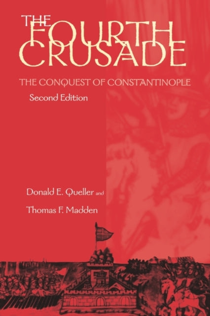 Book cover of: Fourth Crusade. By: Donald E. Queller
