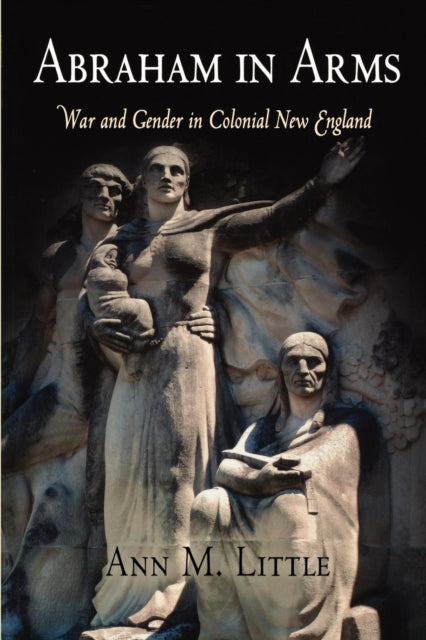Book cover of: Abraham in Arms. By: Ann M. Little
