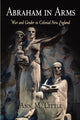 Book cover of: Abraham in Arms. By: Ann M. Little