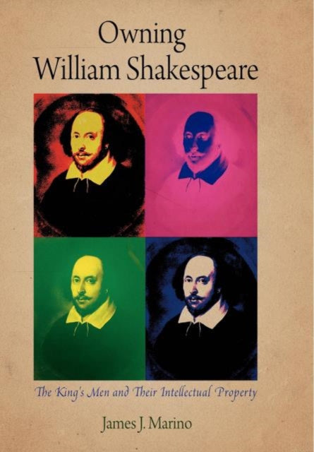 Book cover of: Owning William Shakespeare. By: James J. Marino