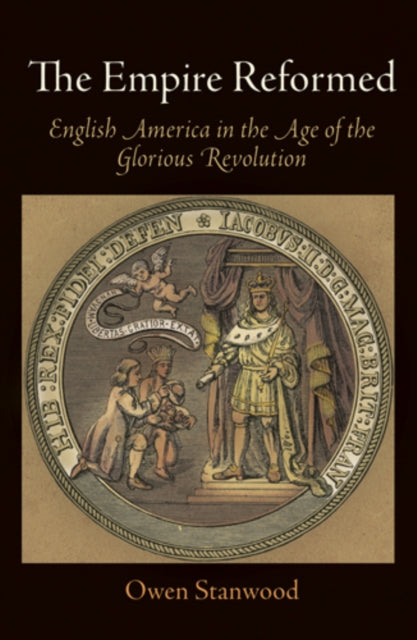 Book cover of: Empire Reformed. By: Owen Stanwood