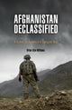 Book cover of: Afghanistan Declassified. By: Brian Glyn Williams