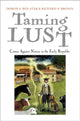 Book cover of: Taming Lust. By: Doron S. Ben-Atar