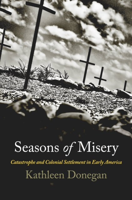 Book cover of: Seasons of Misery. By: Kathleen Donegan