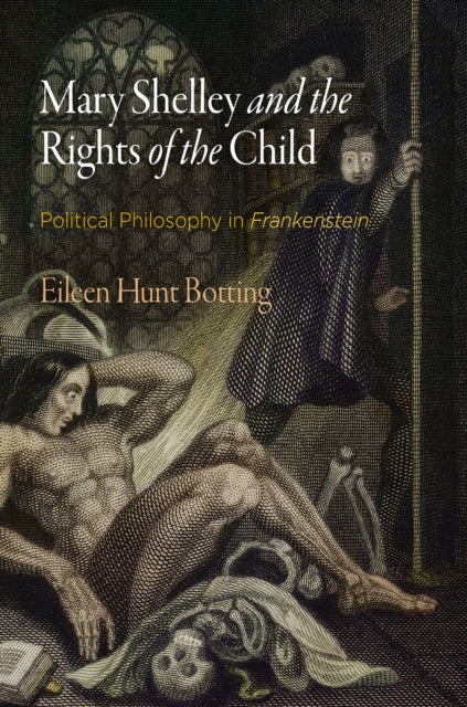 Book cover of: Mary Shelley and the Rights of the Child. By: Eileen Hunt Botting