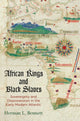 Book cover of: African Kings and Black Slaves. By: Herman L. Bennett