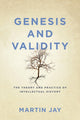 Book cover of: Genesis and Validity. By: Martin Jay