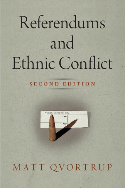 Book cover of: Referendums and Ethnic Conflict. By: Matt Qvortrup