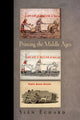 Book cover of: Printing the Middle Ages. By: Siân Echard