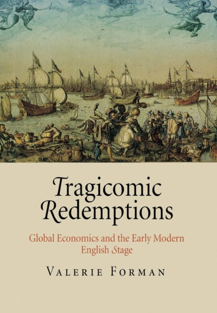 Book cover of: Tragicomic Redemptions. By: Valerie Forman
