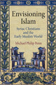 Book cover of: Envisioning Islam