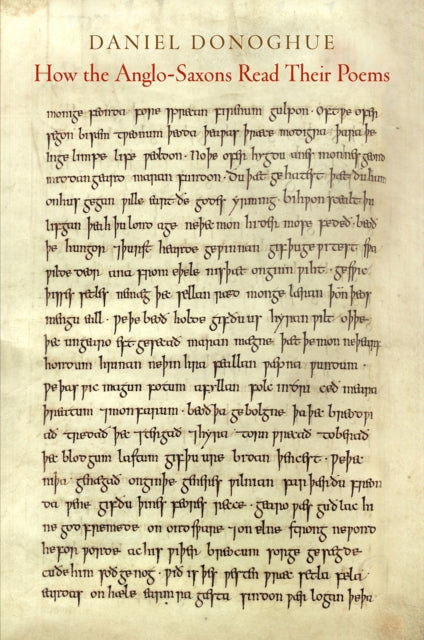 Book cover of: How the Anglo-Saxons Read Their Poems. By: Daniel Donoghue