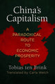 Book cover of: China's Capitalism. By: Tobias ten Brink