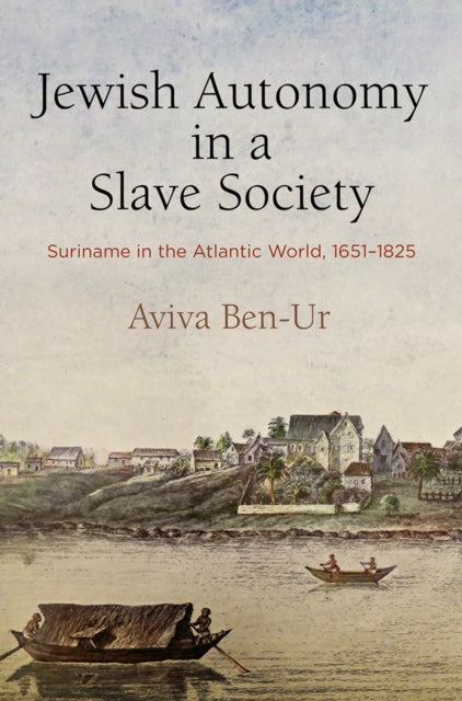 Book cover of: Jewish Autonomy in a Slave Society. By: Aviva Ben-Ur