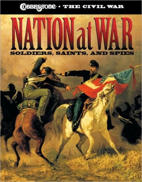 Book cover of: Nation at War: Soldiers, Saints, and Spies. By: Sarah Elder Hale
