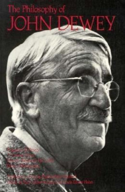 Book cover of: Philosophy of John Dewey, Volume 1. By: Schilpp, Paul Arthur