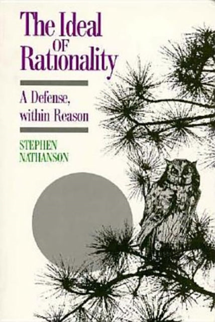 Book cover of: Ideal of Rationality. By: Stephen Nathanson
