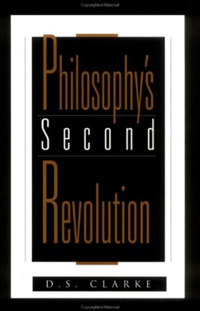Book cover of: Philosophy's Second Revolution. By: Clarke