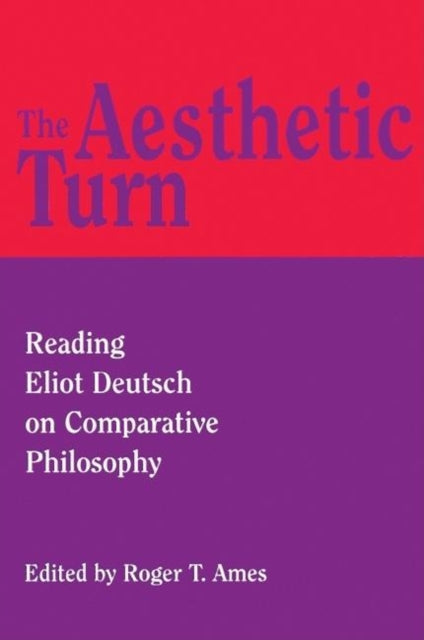 Book cover of: Aesthetic Turn. By: Roger T. Ames