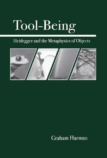 Book cover of: Tool-Being. By: Graham Harman